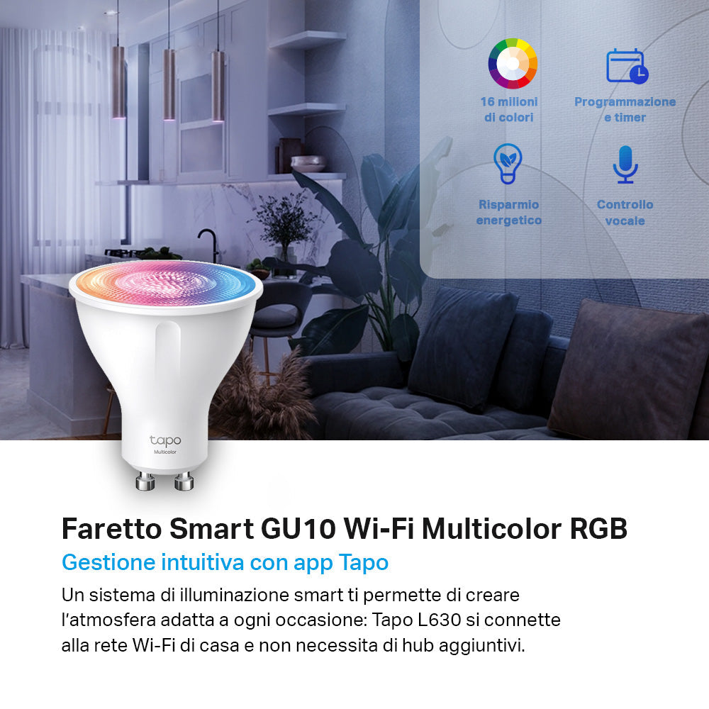 Tapo L630 Faretto LED Smart Wi-Fi Multicolore GU10, Controllo Vocale con Alexa, 4pz TP-Link Showroom viveresmart.store & augmentedrealityoffers.com - P. IVA 02867250694 - DI PENTA ALESSIO - VIALE NETTUNO 167, 66023, FRANCAVILLA AL MARE (CH) - REA CH-438573